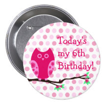 Pink Owl 6th Birthday Button