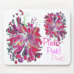 Pink!, Pink!, Pink! by SHARON SHARPE Mouse Mat
