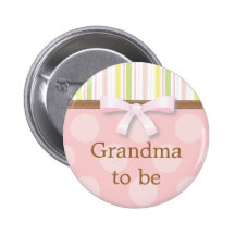 Pink Polka Dot Stripes - "Grandma to Be" Pin