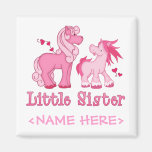 Pink Ponys Little Sister Refrigerator Magnets