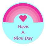 Pink Rainbow & Heart Have A Nice Day Stickers