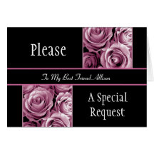 PINK Roses BEST FRIEND Be My Maid of Honor Cards