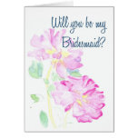Pink Roses Bridesmaid Request Greeting Cards