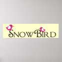 Pink Snowbird posters