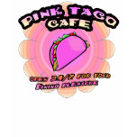 Pink Taco Cafe t-shirts