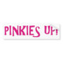 PINKIES PINK BUMPER STICKER