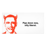 Pipe down now, silly liberal photo cards