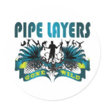 Pipe Layers Gone Wild Round Sticker