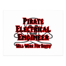 Pirate Electrical Engineer ... Work for Booty Postcards