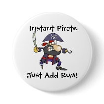 Pirate - Instant Pirate - Just Add Rum!