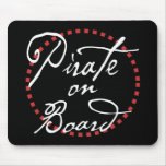 Pirate on Board Mouse Pad