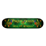 Pirate Queen Hell Skateboard Green