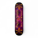 Pirate Queen Hell Skateboard Hot Pink