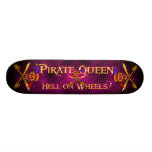 Pirate Queen Hell Skateboard Hot Pink