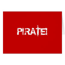 PIRATE! Red. Distressed Lettering. Custom Cards