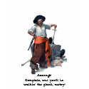 Pirate sez "Complain & walk the plank!" T-Shirt