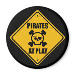 Pirates At Play Sign - Magnet
