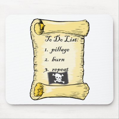 Pirate's To Do List Mouse Mat by JustJokingGifts