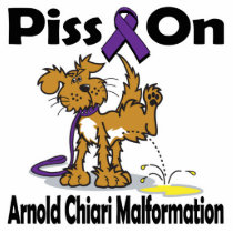 Piss On Arnold Chiari Malformation Acrylic Cut Outs