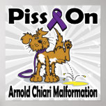 Piss On Arnold Chiari Malformation Print