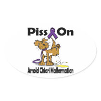 Piss On Arnold Chiari Malformation Oval Sticker