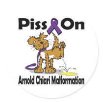 Piss On Arnold Chiari Malformation Round Stickers