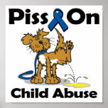 Piss On Child Abuse posters