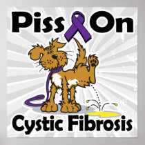 Piss On Cystic Fibrosis Print