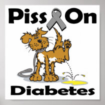 Piss On Diabetes Print