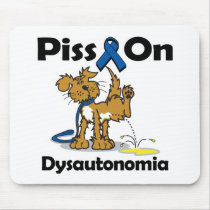 Piss On Dysautonomia Mouse Mat