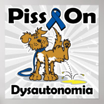 Piss On Dysautonomia Poster