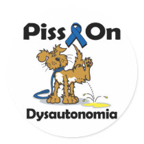 Piss On Dysautonomia Round Stickers