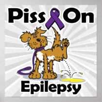 Piss On Epilepsy (purple) Print