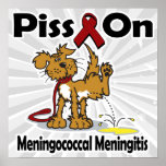 Piss On Meningococcal Meningitis Print
