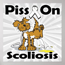 Piss On Scoliosis Print