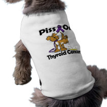 Piss On Thyroid Cancer Pet Clothes