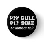 Pit Bull Pit Bike Dirt Bike Motocross Button