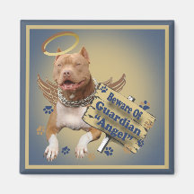 Pitbull Beware Of Guardian Angel Gifts Magnets