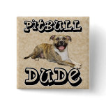 PitBull DUDE - Tigger Buttons