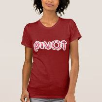 Pivot tee shirt t-shirts