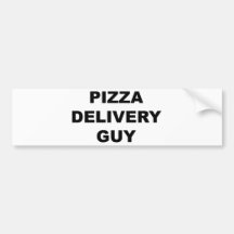 Pizza Delivery Guy Bumper Sticker