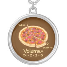 Pizza Volume Mathematical Formula = Pi*z*z*a Jewelry