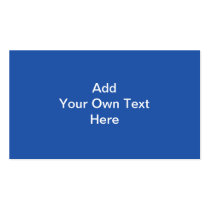 Plain Blue with white text. Custom
