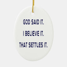 Plain God Said It Christmas Tree Ornaments