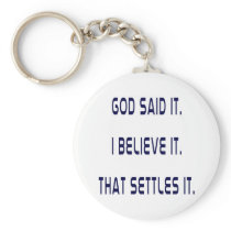 Plain God Said It Key Chains