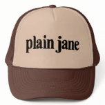 Plain Jane hats