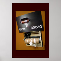 Plan Ahead! Posters
