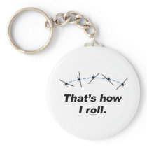 Plane How I Roll Key Chains