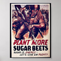 Plant More Sugar Beets Posters