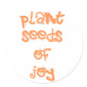 plant seeds of joy stickers